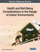 Roberto A. Gonzalez-Lezcano, Roberto A. González-Lezcano - Health and Well-Being Considerations in the Design of Indoor Environments