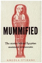 Angela Stienne - Mummified