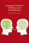 Erika (Aston University) Darics, Erika (Rijksuniversiteit Groningen Darics, Erika Darics, Erika (Aston University) Darics, Darics Erika - Language Awareness in Business and the Professions