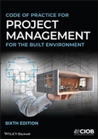 Ciob, Ciob (the Chartered Institute of Buildin, CIOB (The Chartered Institute of Building), CIOB (The Chartered Instituteof Building) - Code of Practice for Project Management for the Built Environment