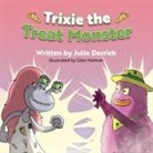 Julie Derrick, DERRICK JULIE - Trixie the Treat Monster