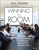 Kirk Borne, B Franks, Bill Franks, Bill (Teradata) Franks, Franks Bill - Winning the Room