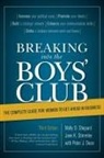 Peter J Dean, Peter J. Dean, Molly D Shepard, Molly D. Shepard, Shepard Molly D., Jane K Stimmler... - Breaking Into the Boys' Club