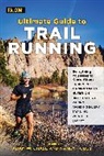 Adam W. Chase, Adam W. Hobbs Chase, Nancy Hobbs, Hobbs Nancy - Ultimate Guide to Trail Running
