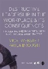 Paula Brough, Vicki Webster, Vicki Brough Webster, Vicki Webster - Destructive Leadership in the Workplace and Its Consequences