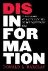 Donald A. Barclay, Barclay Donald A. - Disinformation