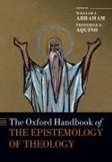 Abraham, William J. Abraham, William J. (Albert Cook Outler Professor Abraham, Frederick D. Aquino, Abraham, … - The Oxford Handbook of the Epistemology of Theology