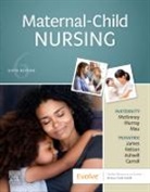 Jean Ashwill, JAMES, Susan R. James, Susan Rowen James, Mckinney, Emily Slone (Baylor Healthcare System McKinney... - Maternal-Child Nursing