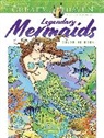 Marty Noble - Creative Haven Legendary Mermaids Coloring Book