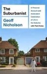 Geoff Nicholson - The Suburbanist