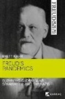 Brett Kahr - Freud''s Pandemics