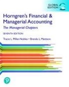 Ella Mae Matsumura, Brenda Mattison, Tracie Miller-Nobles, Tracie L. Miller-Nobles - Horngren's Financial & Managerial Accounting, The Managerial Chapters, Global Edition