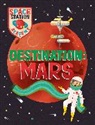Mark Ruffle, Sally Spray, Spray Sally, WAYLAND PUBLISHERS, Ruffle Mark - Space Station Academy: Destination Mars