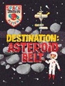 Mark Ruffle, Sally Spray, Spray Sally, WAYLAND PUBLISHERS, Ruffle Mark - Space Station Academy: Destination Asteroid Belt