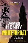 James Henry, JAMES HENRY - Whitethroat