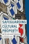 Emma Cunliffe, Emma (Author) Cunliffe, Philip Deans, Paul Fox, Nigel Pollard, Peter G. Stone... - Safeguard Cultural Property and the 1954 Hague Convention
