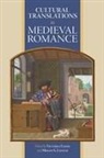 Helen Cooper, Victoria Flood, Helen Fulton, Megan G. Leitch, Jessica J. Lockhart, Victoria Flood... - Cultural Translations in Medieval Romance