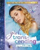 A. J. Clementine, AJ Clementine - Girl, Transcending