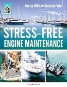 Jonathan Parker, Duncan Wells - Stress-Free Engine Maintenance