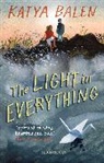 Katya Balen, BALEN KATYA, Sydney Smith - The Light in Everything