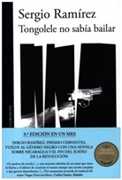 Irina Korschunow, Sergio Ramirez, Sergio Ramírez - Tongolele no sabia bailar