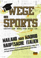 Christoph Heyne, Manue Homm, Manuel Homm, Michael Lang - Wege des Sports