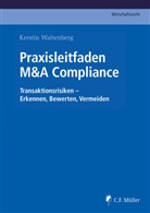 Kerstin Waltenberg - Praxisleitfaden M&A Compliance