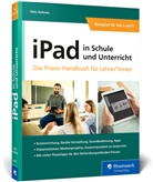 Felix Kolewe - iPad in Schule und Unterricht