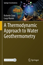 Robert Cioni, Roberto Cioni, Luigi Marini - A Thermodynamic Approach to Water Geothermometry