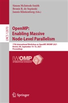 Bronis R. de Supinski, Jannis Klinkenberg, Simon McIntosh-Smith, Broni R de Supinski, Bronis R de Supinski - OpenMP: Enabling Massive Node-Level Parallelism