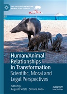 Pollo, Pollo, Simone Pollo, August Vitale, Augusto Vitale - Human/Animal Relationships in Transformation