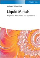 Le Fu, Lei Fu, Mengqi Zeng - Liquid Metals