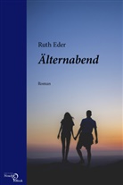 Ruth Eder - Älternabend
