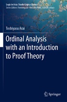 Toshiyasu Arai - Ordinal Analysis with an Introduction to Proof Theory