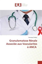 Soumaya CHARGUI - Granulomatose Rénale Associée aux Vascularites à ANCA