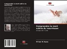 William H. Kautz - Comprendre la mort subite du nourrisson