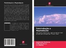 S Bhattacharya, S. Bhattacharya, Asamanja Chattoraj, S K Maitra, S. K Maitra - Fotoindução e Reprodução