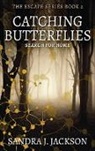 Sandra Jackson, Sandra J. Jackson - Catching Butterflies