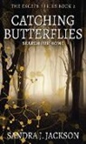Sandra Jackson, Sandra J. Jackson - Catching Butterflies