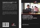Kelly Edmonds - Comprendere le prospettive degli studenti laureati online