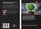 Ritzy Katherine Medina Cuentas - Territorializzazione della morte a San Basilio de Palenque