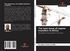Kouakou Valentin Kra - The land issue of capital transfers in Africa