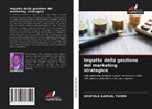 AKINYELE SAMUEL TAIWO - Impatto della gestione del marketing strategico
