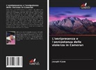 Joseph Kijem - L'onnipresenza e l'onnipotenza della violenza in Camerun