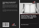 Dary Mady Kanté - Patriarcato in The Dark Child di LAYE e Ambigue Adventure di KANE