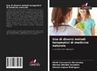 Omelio Cepero Rodriguez, Maite Concepción Hernández, Mariela Méndez González - Uso di diversi metodi terapeutici di medicina naturale