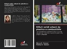 Manju D. Tanwar, Pankaj K. Tanwar - Rifiuti solidi urbani da plastica a combustibile