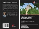 Nikola V. Dimitrov, Zlatko Jakovlev, Cane Koteski - Religione, montagne e condizioni socio-economiche come fattori