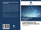 Bibhu Prasa Ganthia, Bibhu Prasad Ganthia, Dr Kaliappan, Dr S Kaliappan, Dr. S Kaliappan, S. Kaliappan... - LASTPROGNOSE FÜR SMART GRID MIT MATLAB