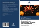 Khale Edbey, Khaled Edbey, Oleg Yurev Latyshev, Oleg Yurevich Latyshev, Maur Luisetto, Mauro Luisetto - Bioaeresole und Coronaviren: Diffusion und Übertragung